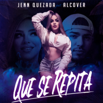 OYE LO NUEVO de Jen Quezada – «Que se repita».