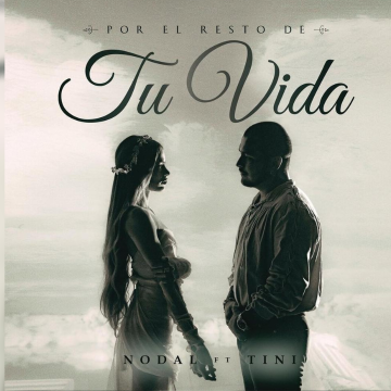 Oye lo nuevo de Christian Nodal junto a Tini, ‘Por Resto de Tu Vida’